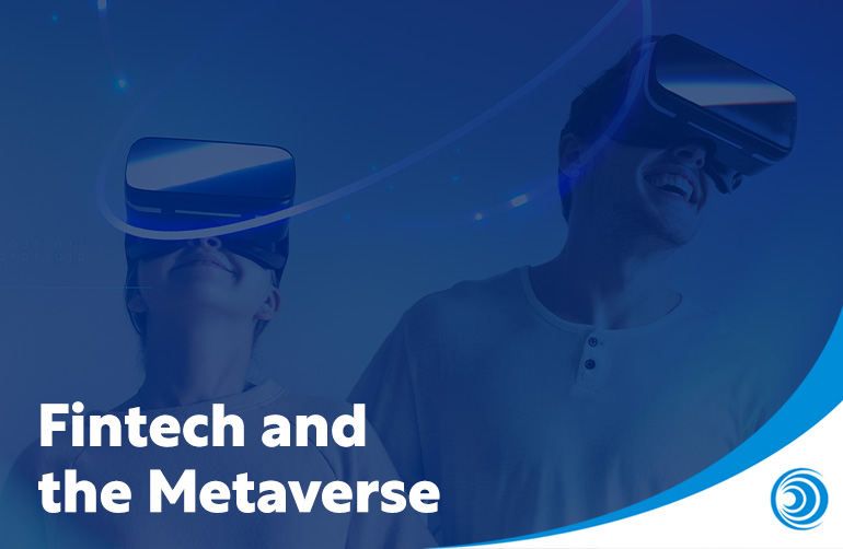 Fintech & The Metaverse