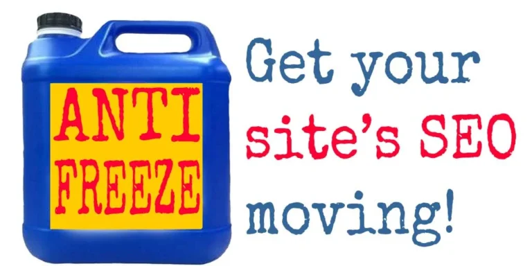 Blue container labelled “ANTI FREEZE” alongside text reading “Get your site’s SEO moving!” on a light background.