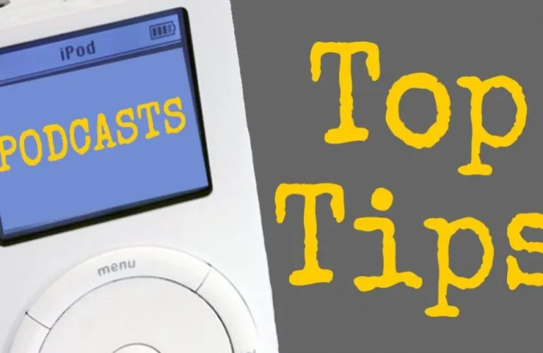Close-up of an iPod screen displaying “Podcasts” alongside bold yellow text reading “Top Tips.”
