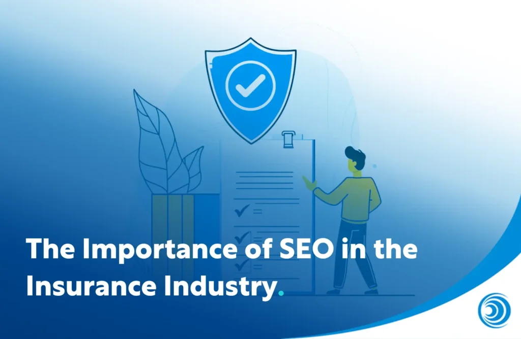 Illustration representing SEO in the insurance industry, showing an insurance policy with a security shield symbolising online visibility, trust and lead generation for insurance providers.