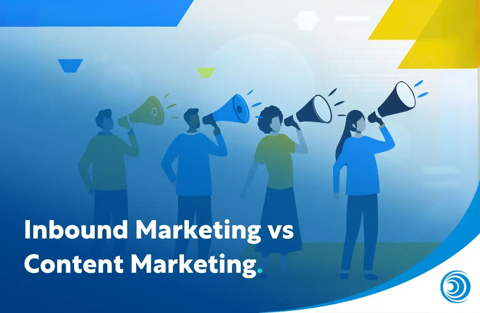 Inbound marketing vs content marketing concept graphic showing people using megaphones to represent different marketing approaches.