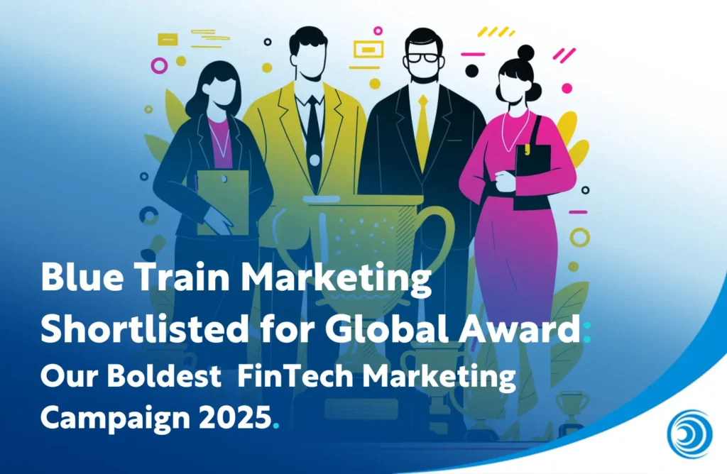 Illustration of a marketing team with a trophy representing Blue Train Marketing being shortlisted for a global award for a fintech marketing campaign in 2025.