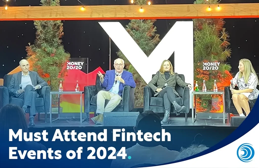 Fintech conference panel with industry speakers at Money20/20 discussing trends and insights at one of the must attend fintech events of 2024.