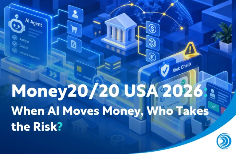 Money20/20 USA 2026: When AI Moves Money, Who Takes the Risk?